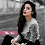 Itni Si Hasi
