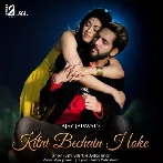 Kitni Bechain Hoke