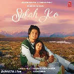 Subah Ko - Raghav Chaitanya