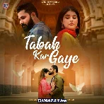 Tabah Kar Gaye - Altamash Faridi
