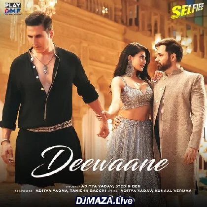 Deewane Hum Nahi Hote - Selfiee
