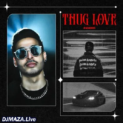 Thug Love - Inderr