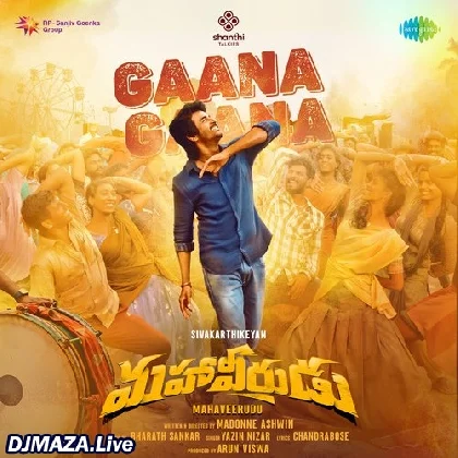 Gaana Gaana - Mahaveerudu
