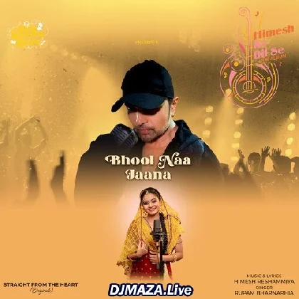 Bhool Na Jaana - Rupam Bharnarhia
