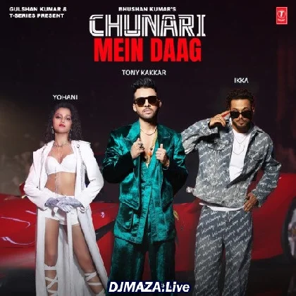 Chunari Mein Daag - Tony Kakkar