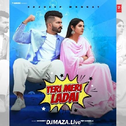 Teri Meri Ladai - Rajdeep Mangat
