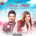 Nazar Mila - Alka Yagnik