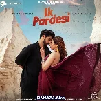 Ik Pardesi - Hashmat Sultana