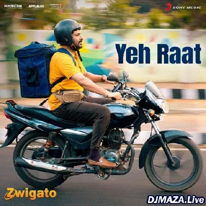 Yeh Raat - Zwigato