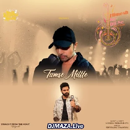 Tumse Milte - Sreerama Chandra