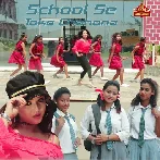 School Se Toke Chahona