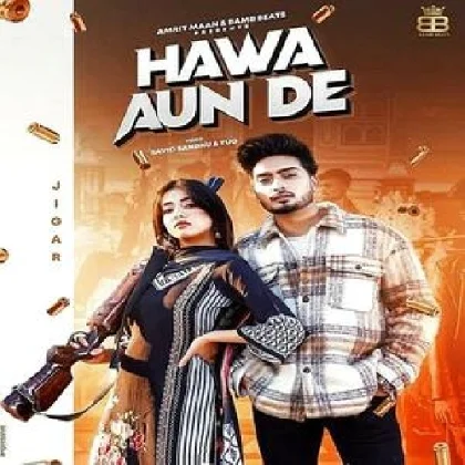 Hawa Aun De - Jigar