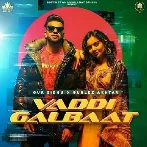 Vaddi Galbaat - Gur Sidhu