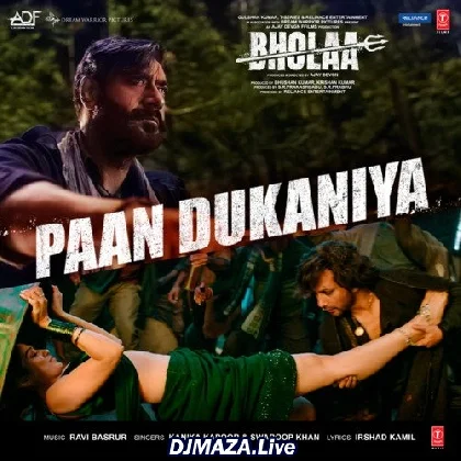 Paan Dukaniya - Bholaa