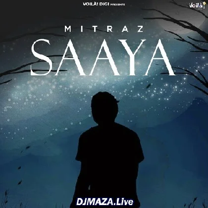 Saaya - Mitraz