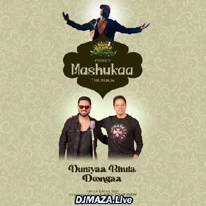 Duniya Bhula Doonga - Rahul Jain