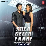 Sher Gelya Yaari - Arvind Jangid