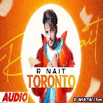 Toronto - R Nait
