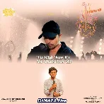 Tu Kisi Aur Ko Na Chahein 2.0 - Amarjeet Jaikar