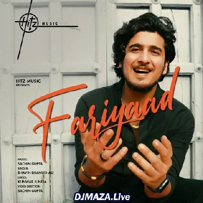 Fariyaad - Bhavin Bhanushali