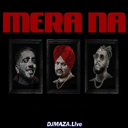 Mera Na - Sidhu Moose Wala