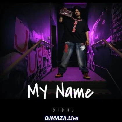 My Name - Sidhu Saah