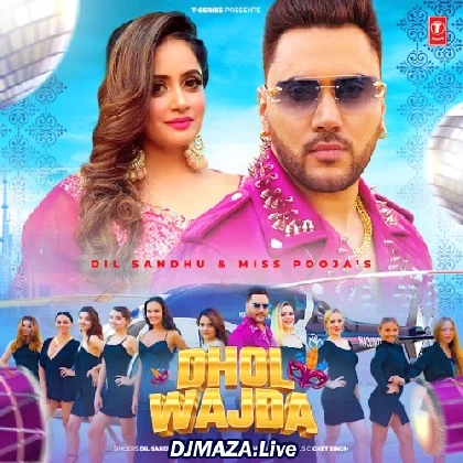 Dhol Wajda - Dil Sandhu