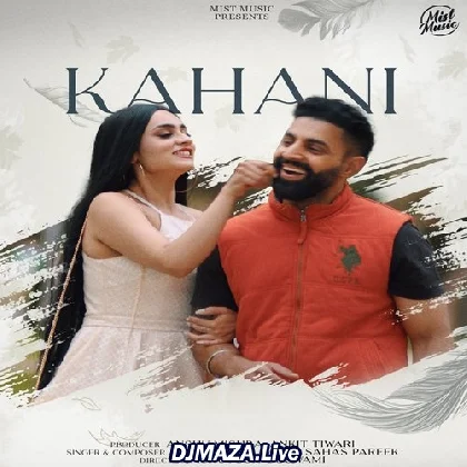 Kahani - Ankit Tiwari