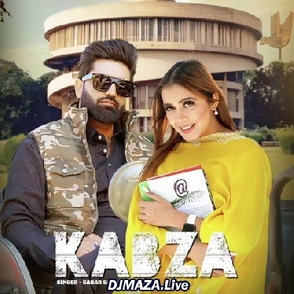 Kabza - Sabar Sandhu