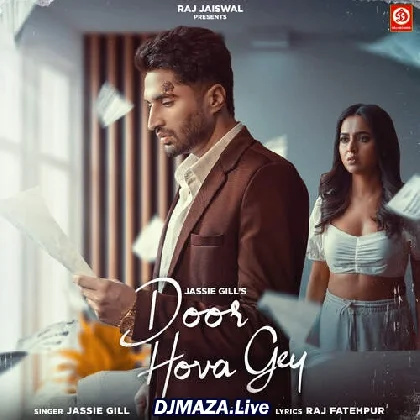 Door Hova Gey - Jassie Gill