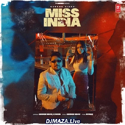 Miss India - George Sidhu