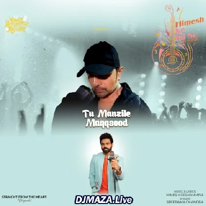 Tu Manzile Maqsood - Sreerama Chandra