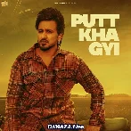 Putt Kha Gayi - Tippu Sultan