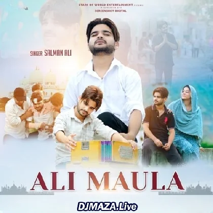 Ali Maula - Salman Ali