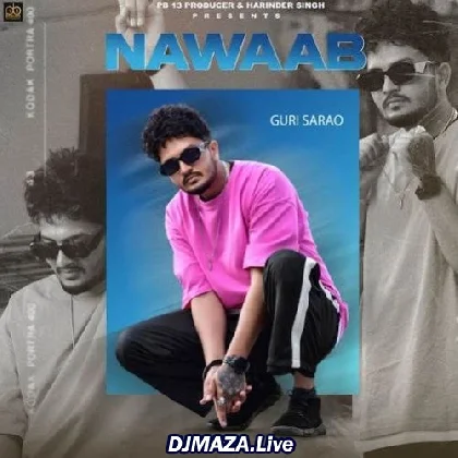 Nawaab - Guri Sarao