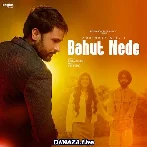 Bahut Nede - Amrinder Gill