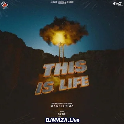 This Is Life - Mani Longia