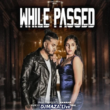 While Passed - Akshar
