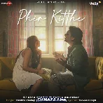 Phir Kitthe - Krishna Pandey