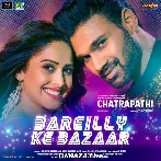 Bareilly Ke Bazaar - Chatrapathi