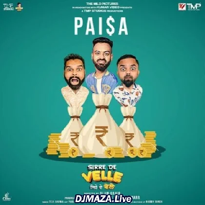 Paisa - Teji Bajwa