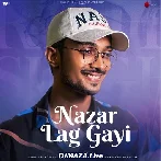 Nazar Lag Gayi - Rishi Singh