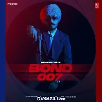 Bond 007 - Manavgeet Gill