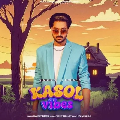 Kasol Vibes - Garry Bawa
