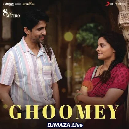 Ghoomey - 8 AM Metro