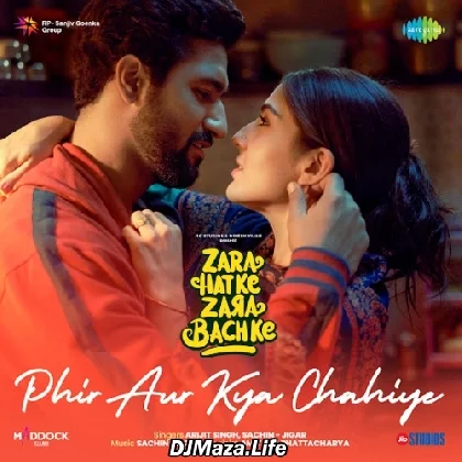 Phir Aur Kya Chahiye - Zara Hatke Zara Bachke