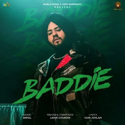 Baddie - Lakhi Ghuman