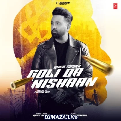 Goli Da Nishaan - Gupz Sehra