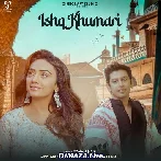 Ishq Khumari - Soham Naik