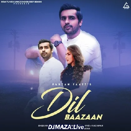 Dil Baazaan - Farzan Faaiz